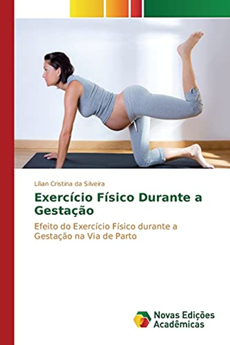 Libro Exercício Físico Durante a Gestação: Efeito do Exercício Físico durante a Gestação na Via de Parto