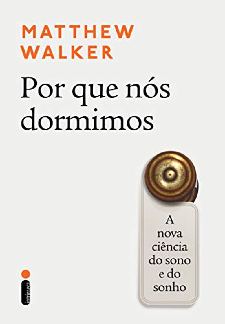 Book Por que nós dormimos: A nova ciência do sono e do sonho