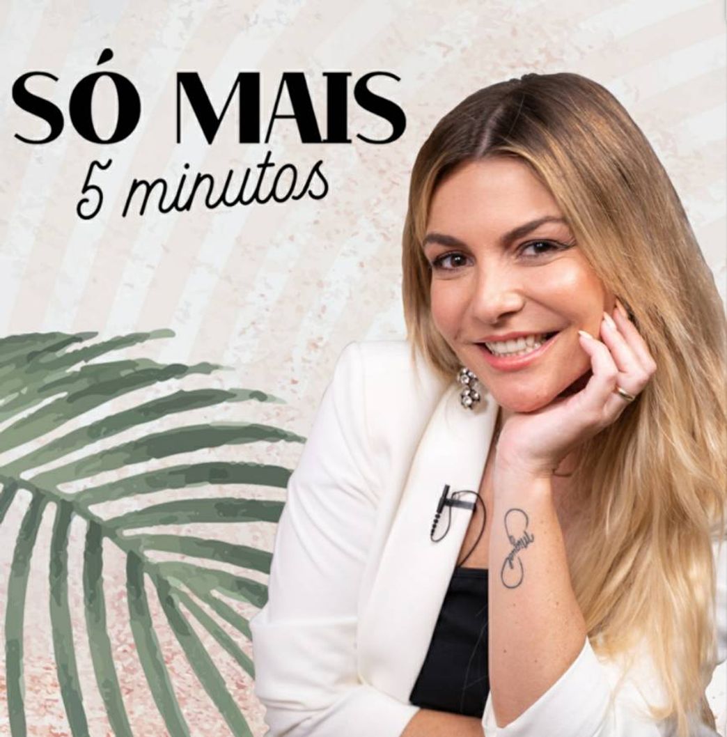 Fashion Só mais 5 minutos - Podcast