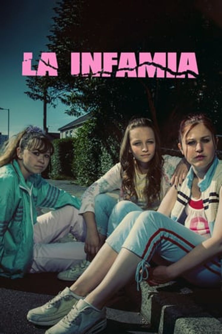 Serie La infamia