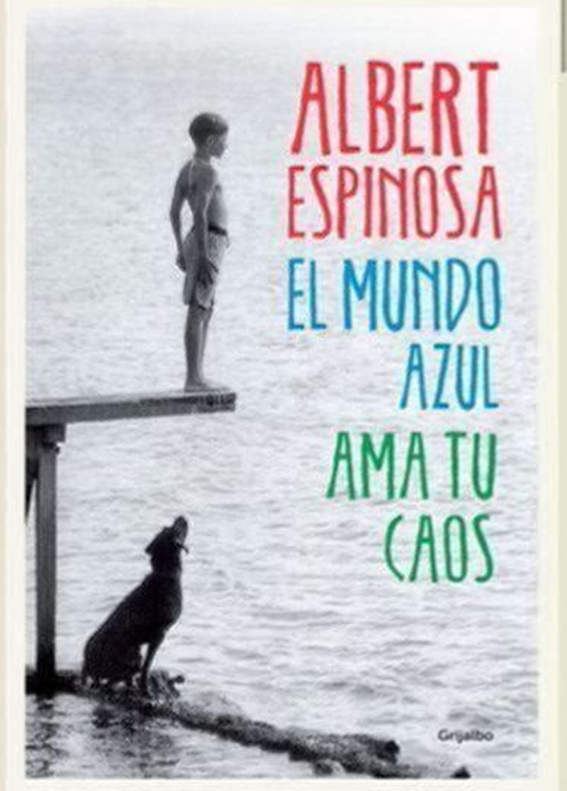 Book El mundo azul. Ama tu caos – Albert Espinosa