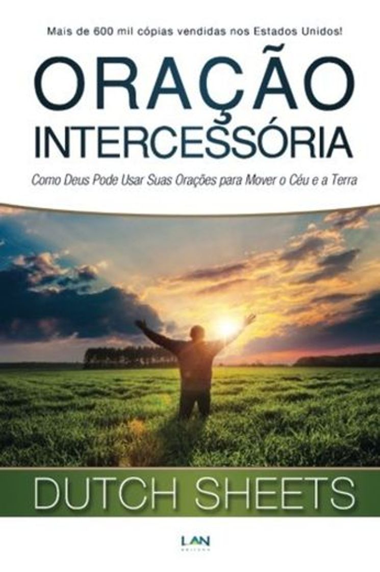 Book Oracao Intercessoria: Como Deus Pode Usar Suas Oracoes para Mover o Ceu e a Terra