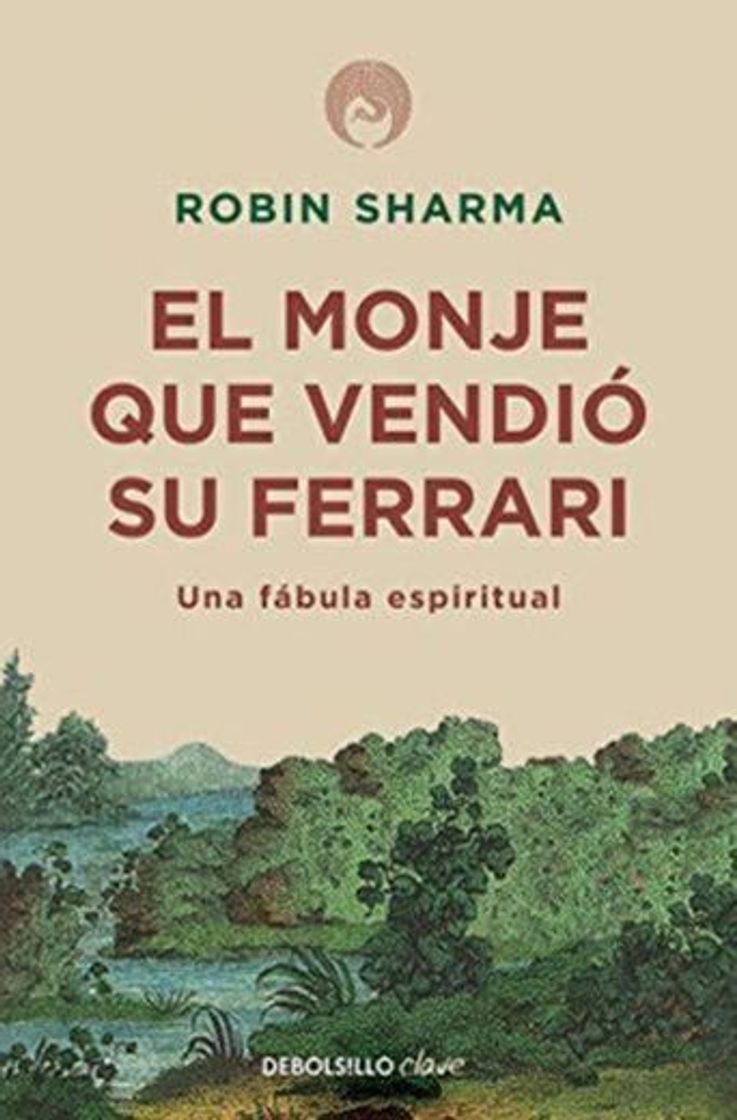 Libro El monje que vendió su Ferrari: Una fábula espiritual