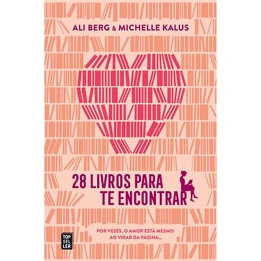 28 Livros para te Encontrar, Ali Berg e Michelle Kalus