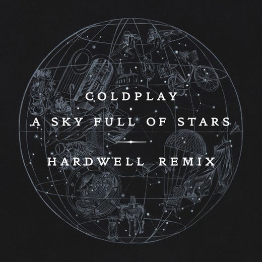 A Sky Full of Stars - Hardwell Remix
