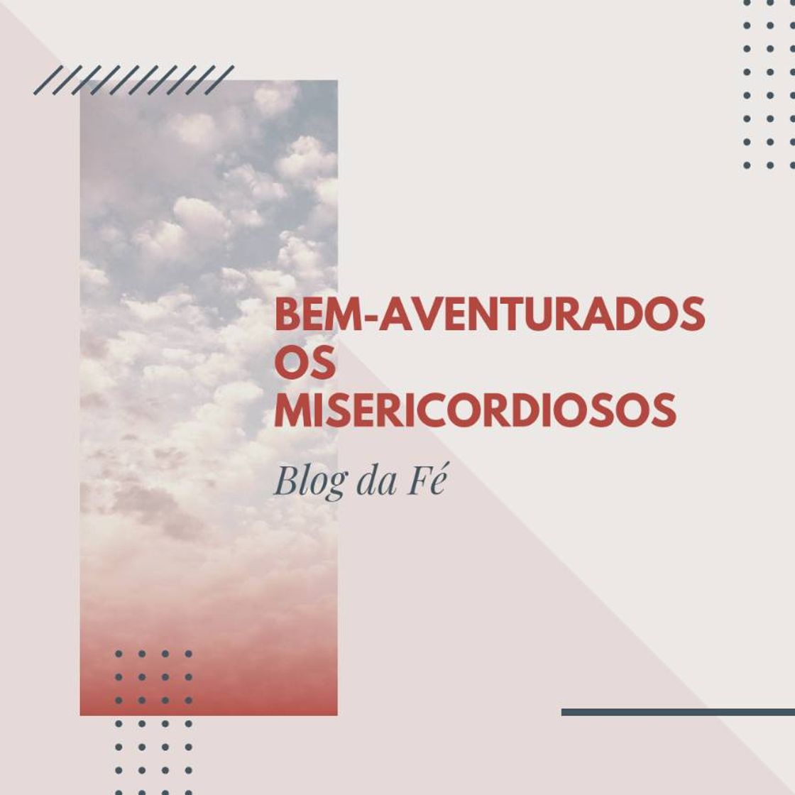 Fashion BEM-AVENTURADOS OS MISERICORDIOSOS