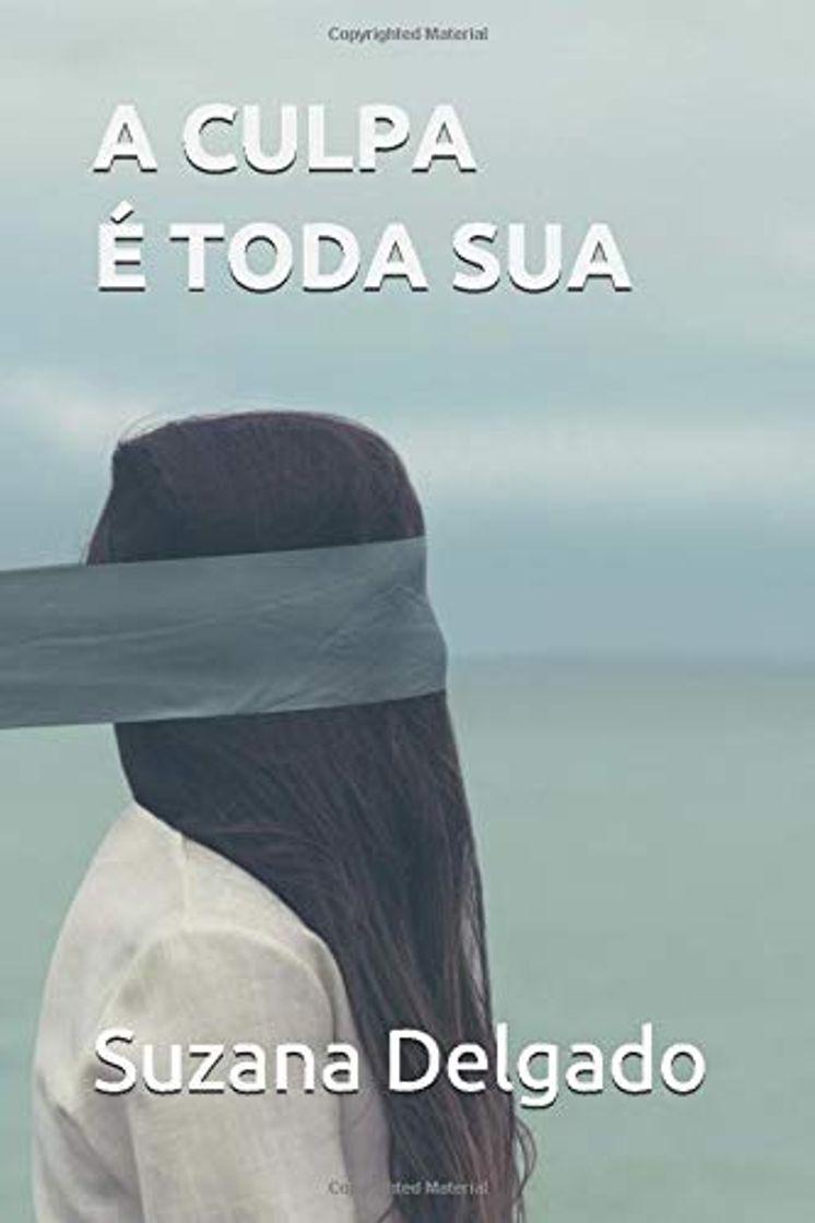 Book A CULPA É TODA SUA