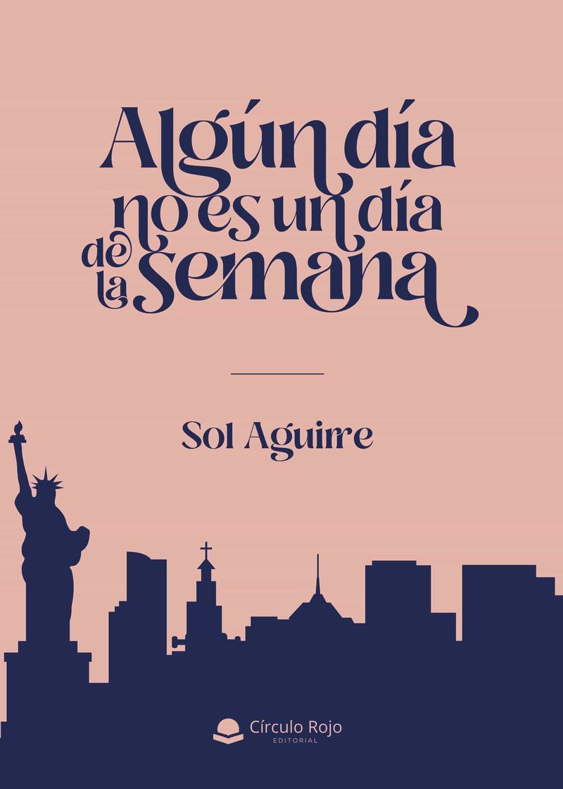 Libro Algún día no es un día de la semana