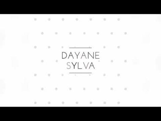Dayane Sylva - YouTube