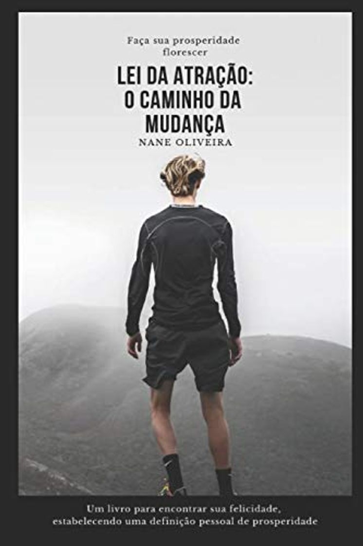 Libro Lei da Atração: O Caminho da Mudança: Faça sua prosperidade florescer