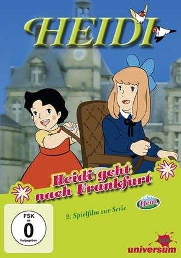 Heidi geht nach Frankfurt
