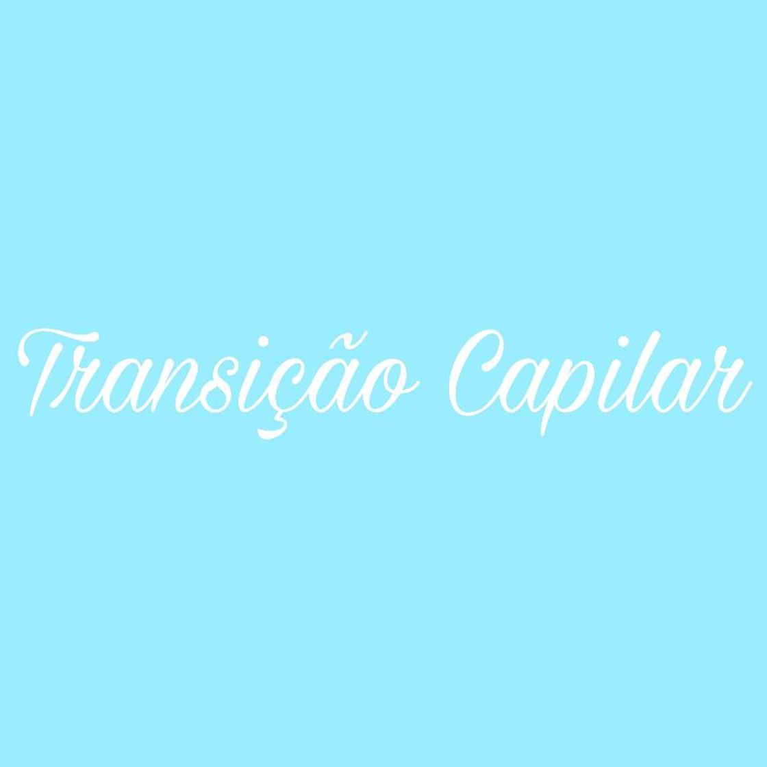 Moda Transição capilar