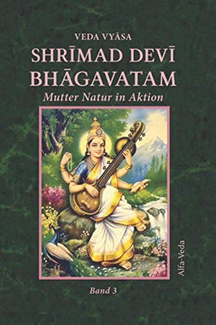 Book Shrīmad Devī Bhāgavatam: Mutter Natur in Aktion Band 3