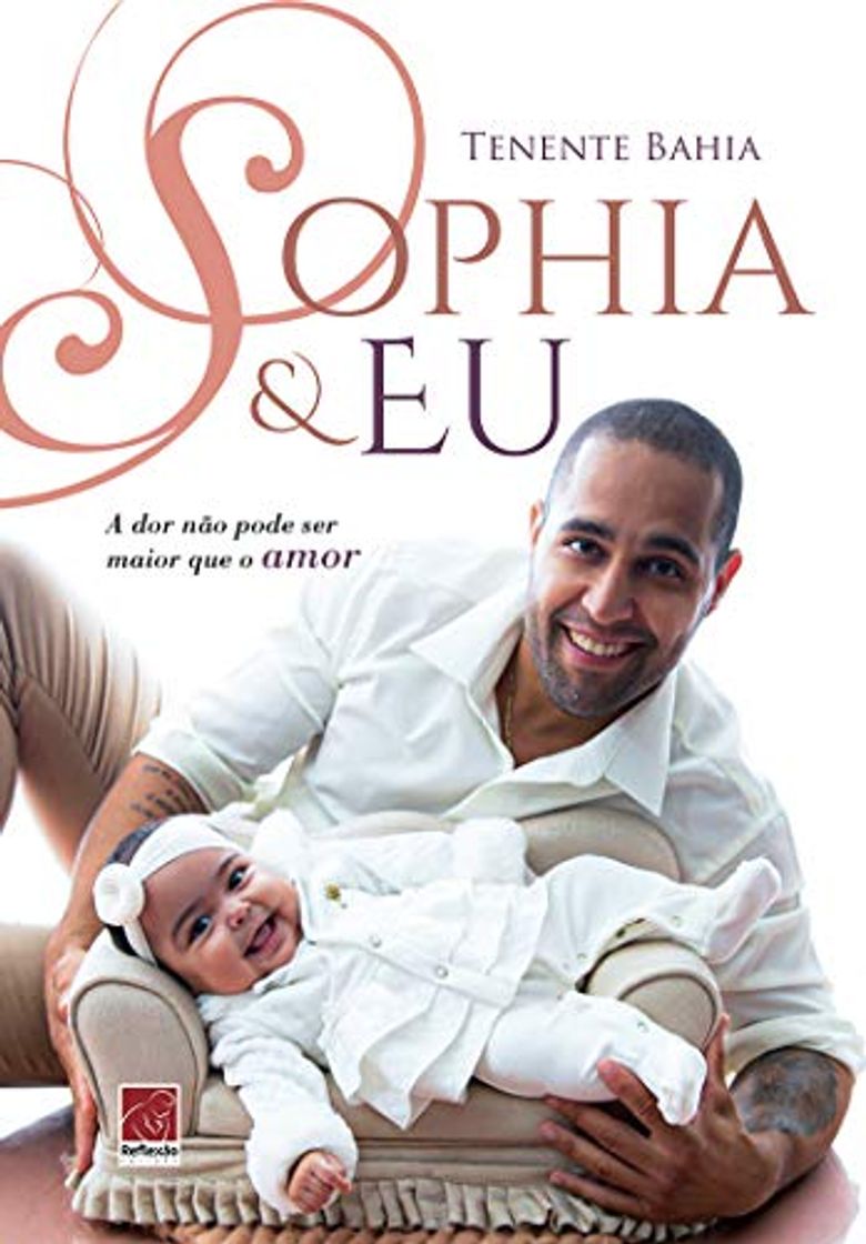 Books Sophia & Eu: A dor não pode ser maior que o amor