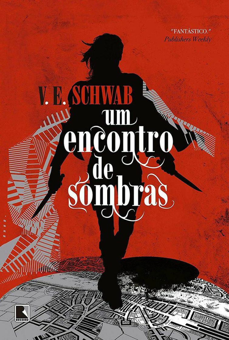 Moda Livro: Um encontro de sombras - V.E SCHWAB 