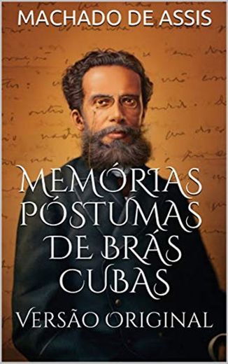 Memórias Póstumas de Brás Cubas: Os Melhores da Literatura