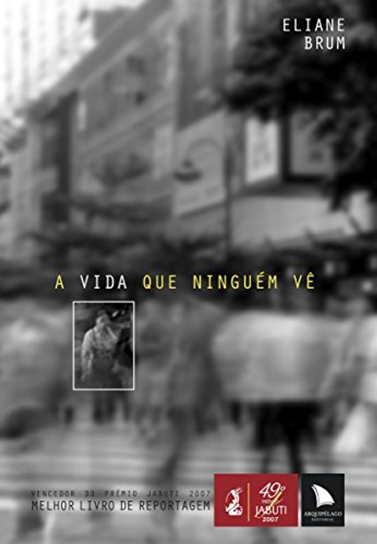 Libro A vida que ninguém vê