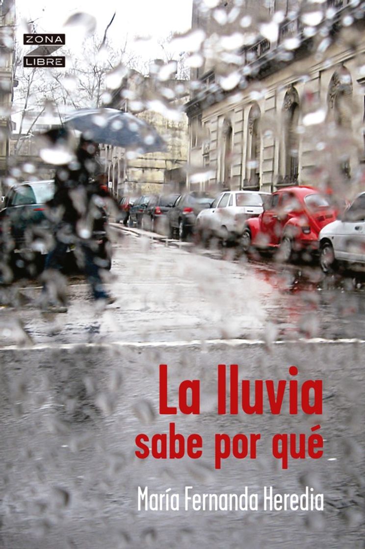 Libro La Lluvia Sabe Por Qué (PDF) -María Fernanda Heredia