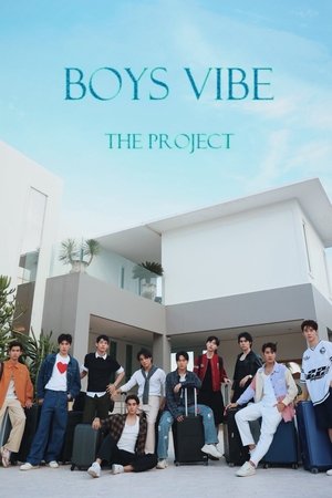 Serie Boys Vibe The Project