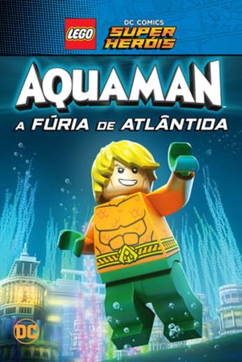 LEGO DC Super Heroes - Aquaman: Rage Of Atlantis