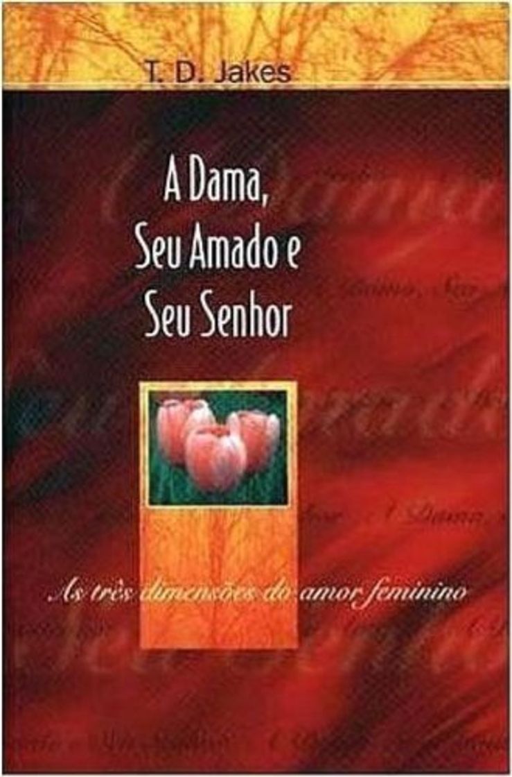 Book A Dama, Seu Amado E Seu Senhor