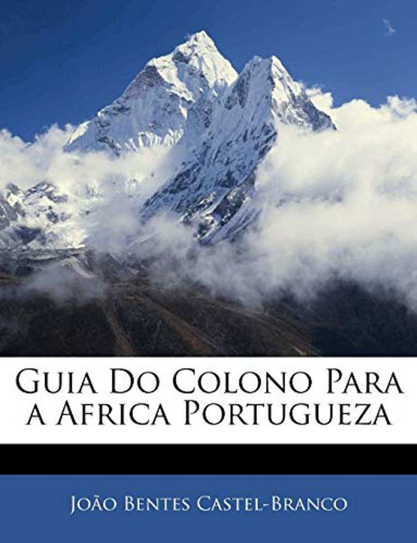 Libros Guia Do Colono Para a Africa Portugueza