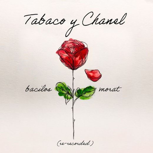 Tabaco y Chanel - Re-Recorded