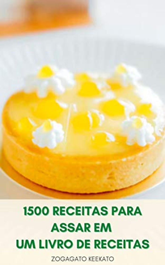 Book Cozinhar 1500 Receitas Para Assar Em Um Livro De Receitas : Melhores