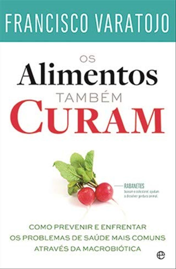 Libro Os Alimentos Também Curam