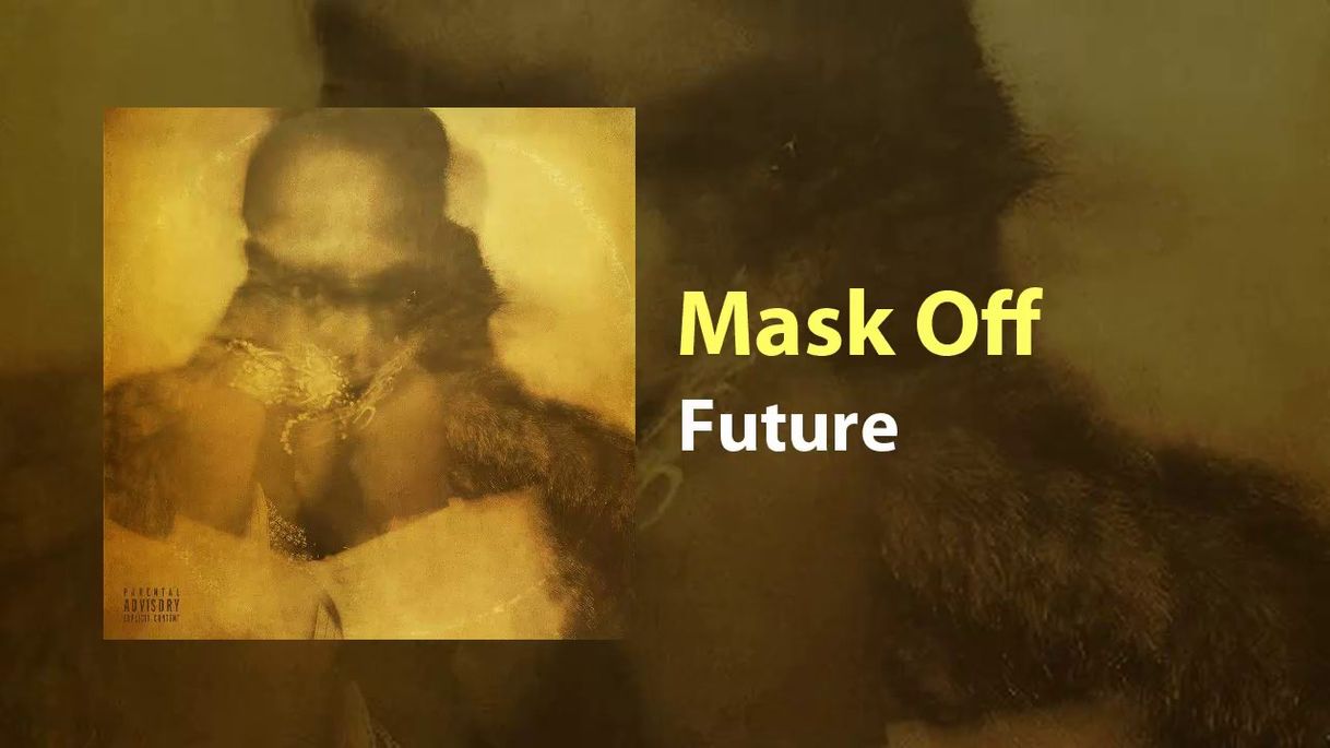 Canción Mask Off