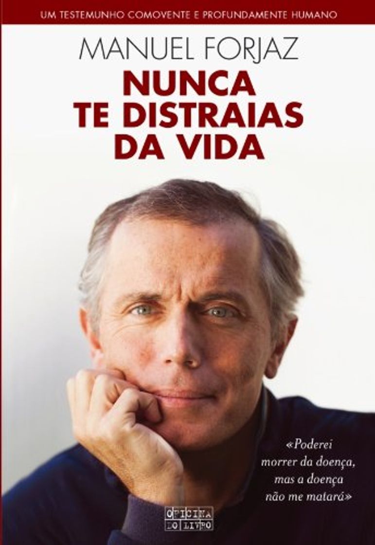 Libro Nunca te distraias da vida