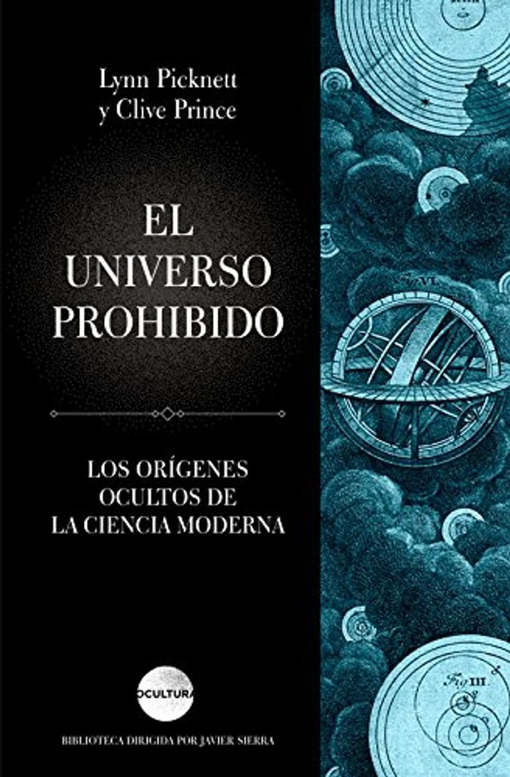 Book El universo prohibido: Los orígenes ocultos de la ciencia moderna