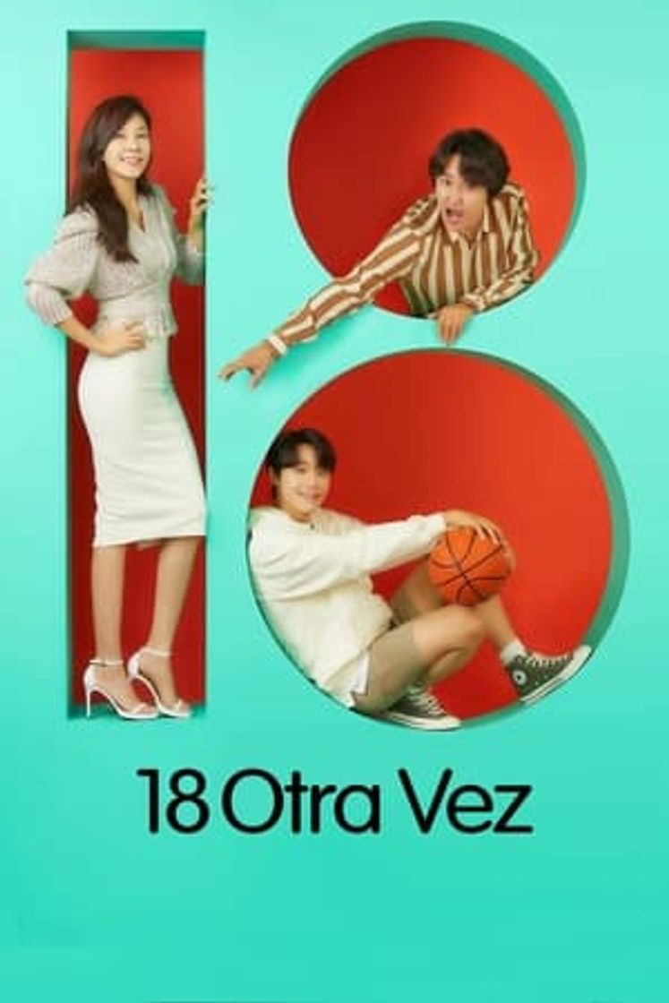 18 Otra Vez