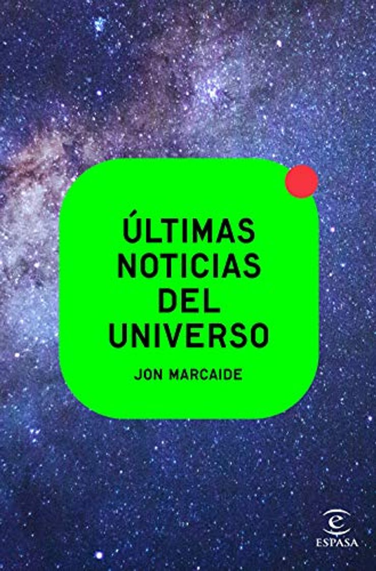 Libros Últimas noticias del universo