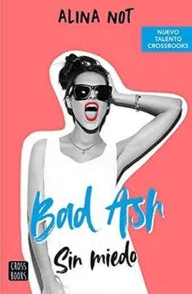 Libro Bad Ash 2. Sin miedo