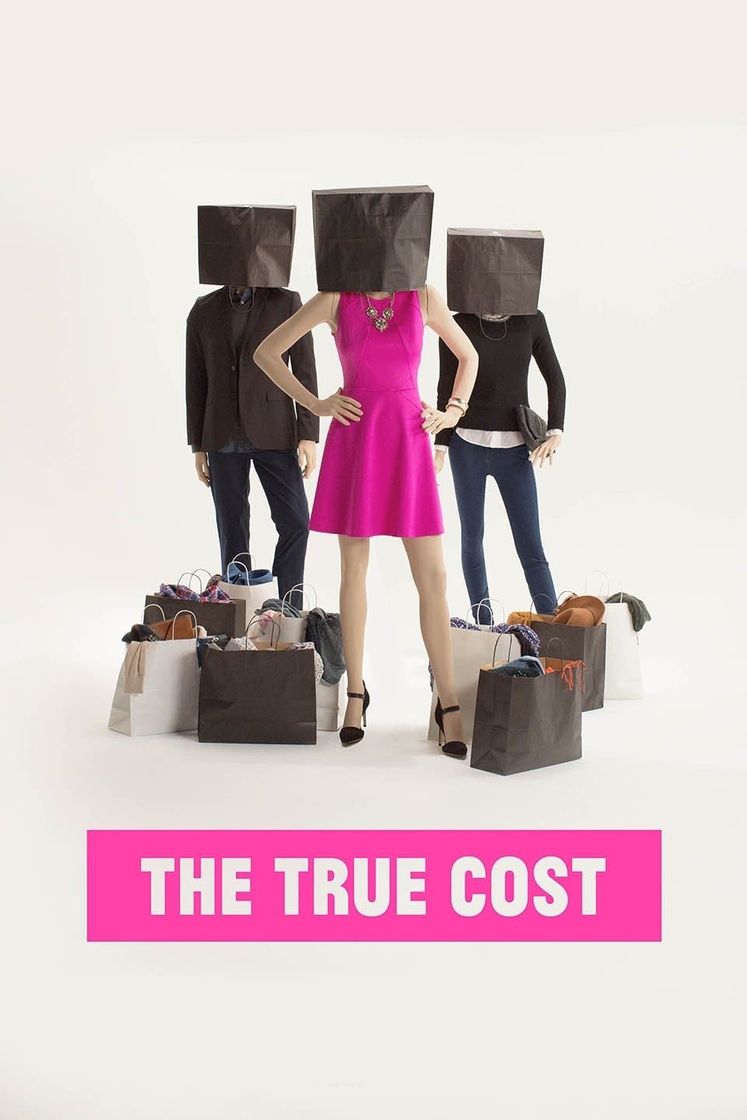 Serie The True Cost Documental