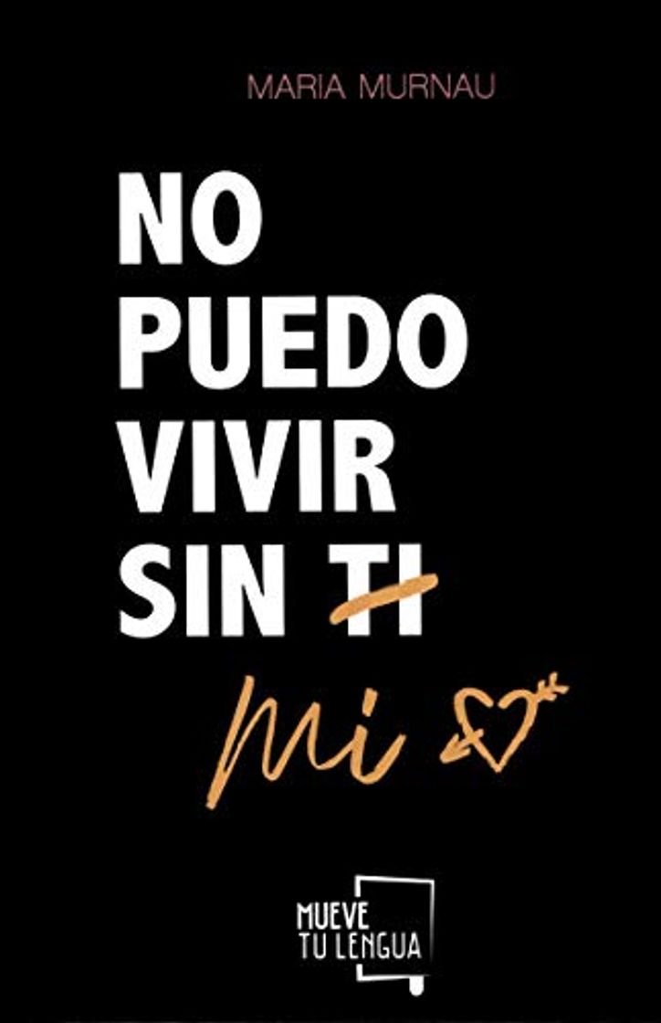 Libro No puedo vivir sin mi