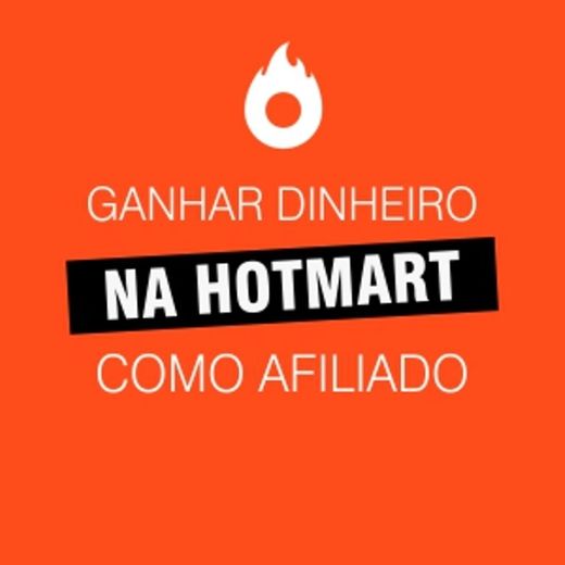 Ganhe dinheiro na Hotmart.