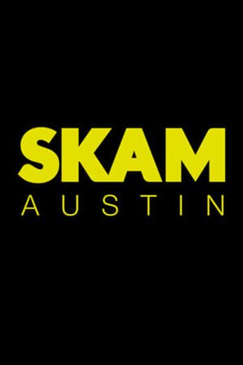 SKAM Austin