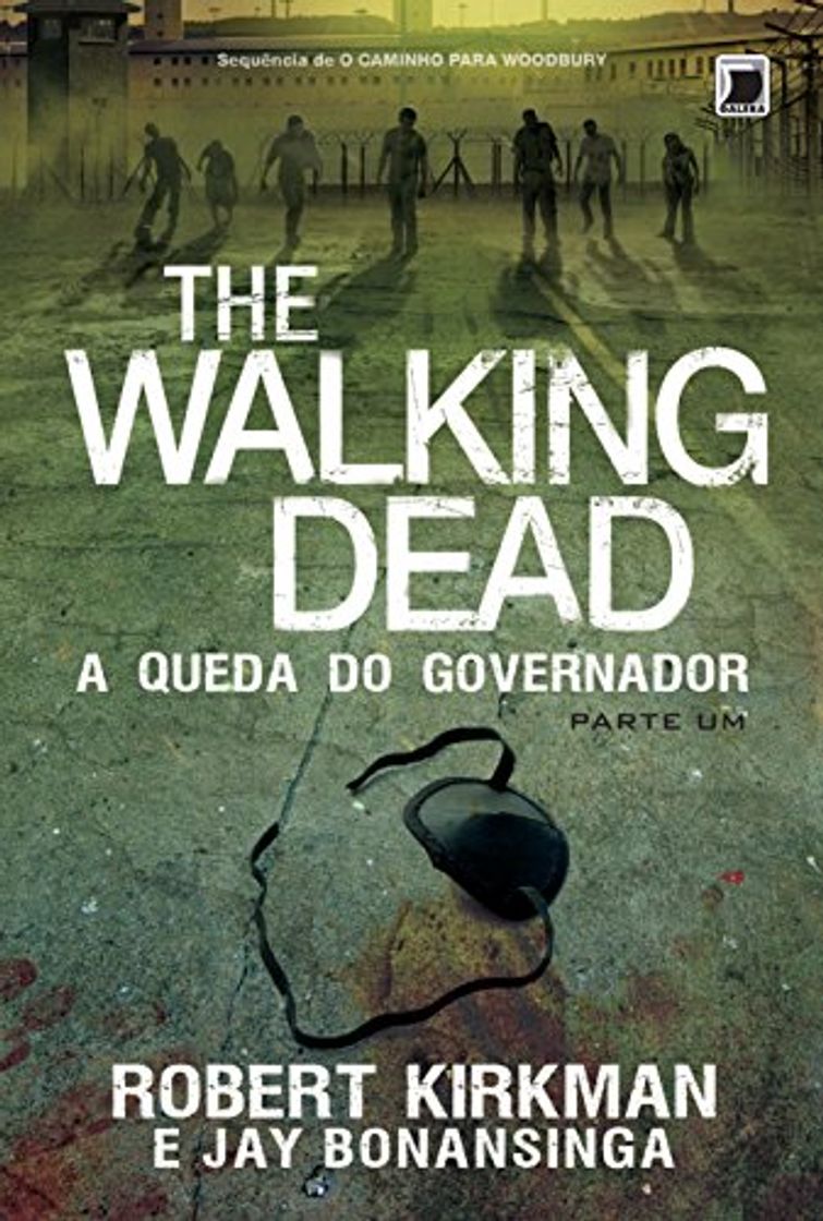 Libro The Walking Dead. A Queda do Governador - Parte 1. Volume 3