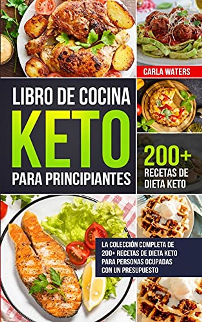 Book Libro de Cocina Keto Para Principiantes: La Colección Completa De 200