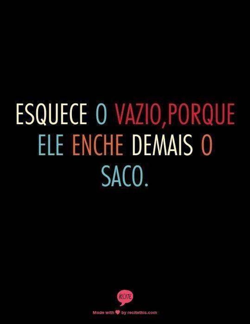 Social Esquece o vazio.