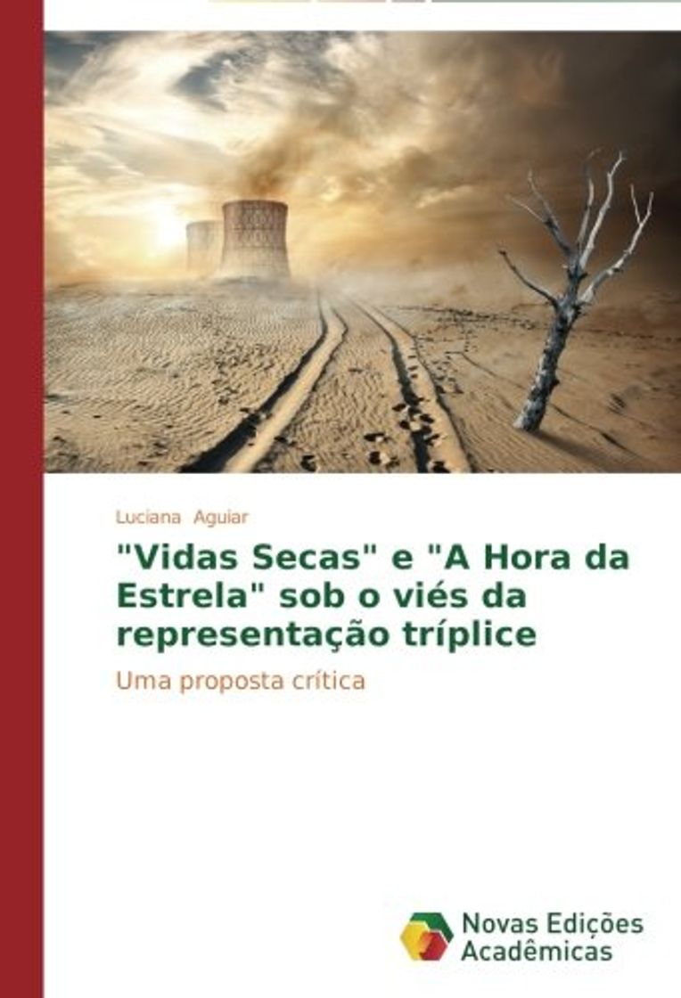 Book "Vidas Secas" e "A Hora da Estrela" sob o viés da representação tríplice