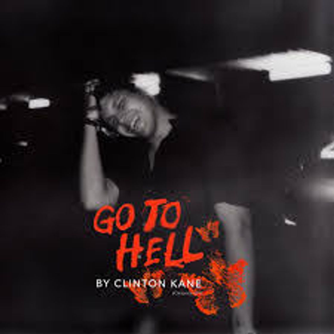 Canción Go to hell - Clinton kane