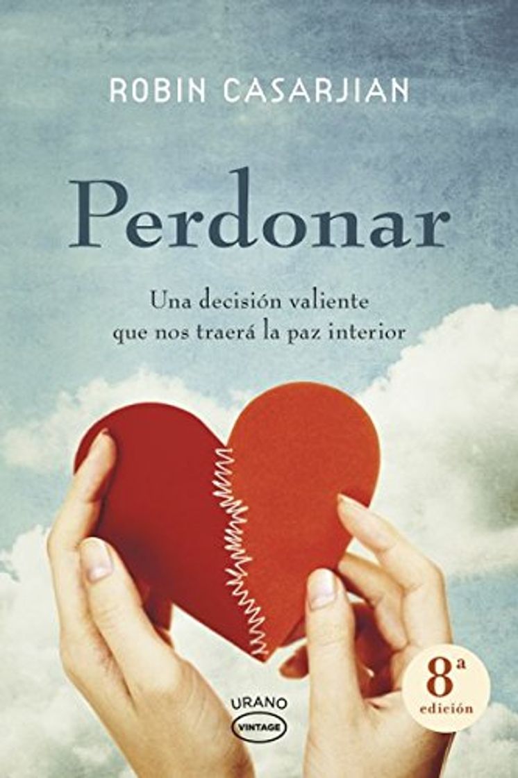 Libro Perdonar: Una decisión valiente que nos traerá la paz interior