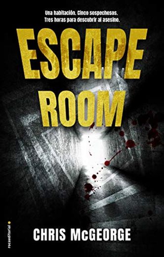 Escape Room: Una habitación. Un cuerpo. Cinco sospechosos. Tres horas para encontrar