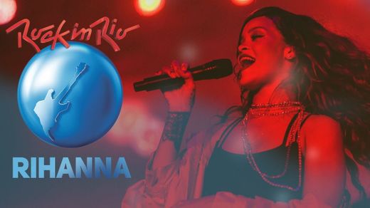 Rihanna: Rock in Rio 2015
