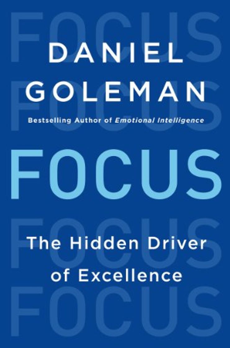 Libro Focus: The Hidden Driver of Excellence