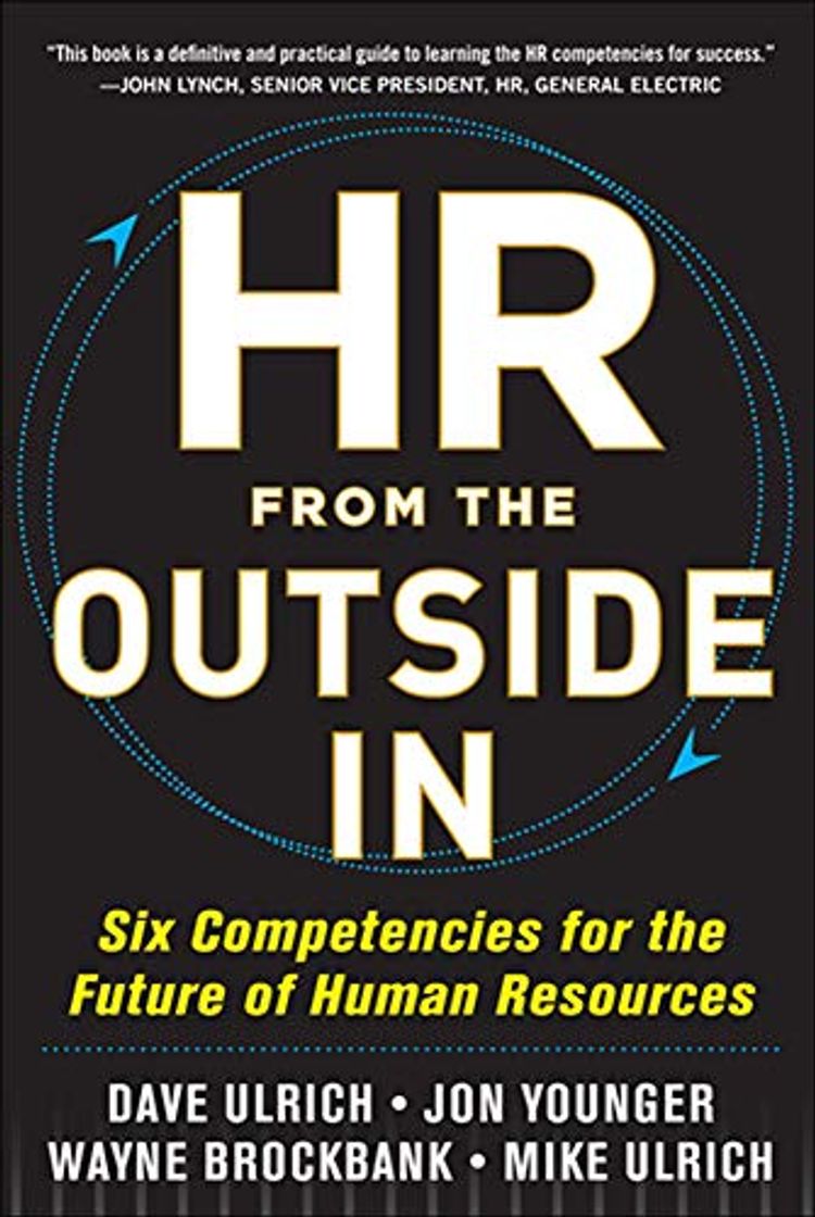 Books HR from the Outside In: Six Competencies for the Future of Human