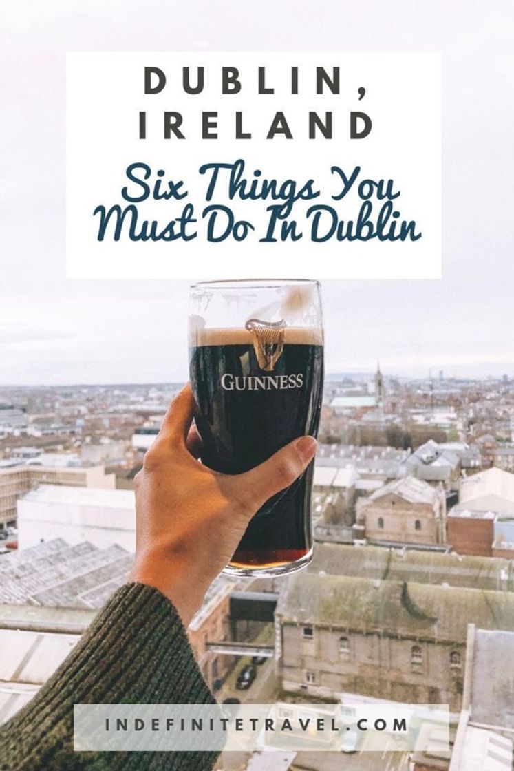 Lugar Cinco coisas que você precisa fazer em Dublin!